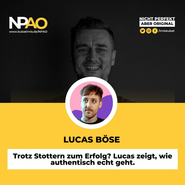 NPAO 7 Trotz Stottern zum Erfolg? Lucas zeigt, wie authentisch echt geht. #49 Lucas Böse Designer